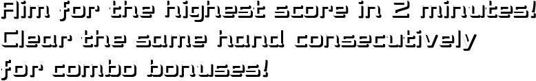 Aim for the highest score in 2 minutes!